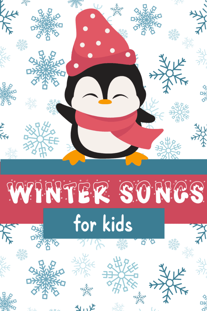 A penguin on top of the words: winter songs for kids