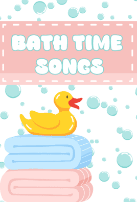 Bath time songs title with picture of rubber duck on towels with bubble background